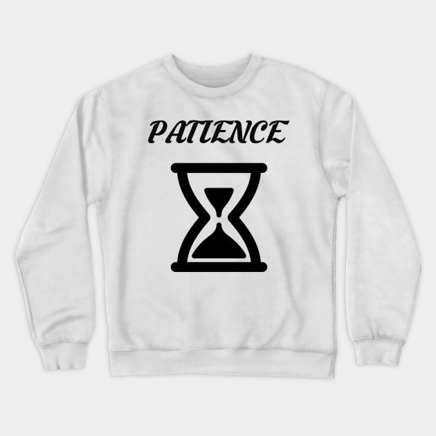 Patience Crewneck Sweatshirt by Grindclothing